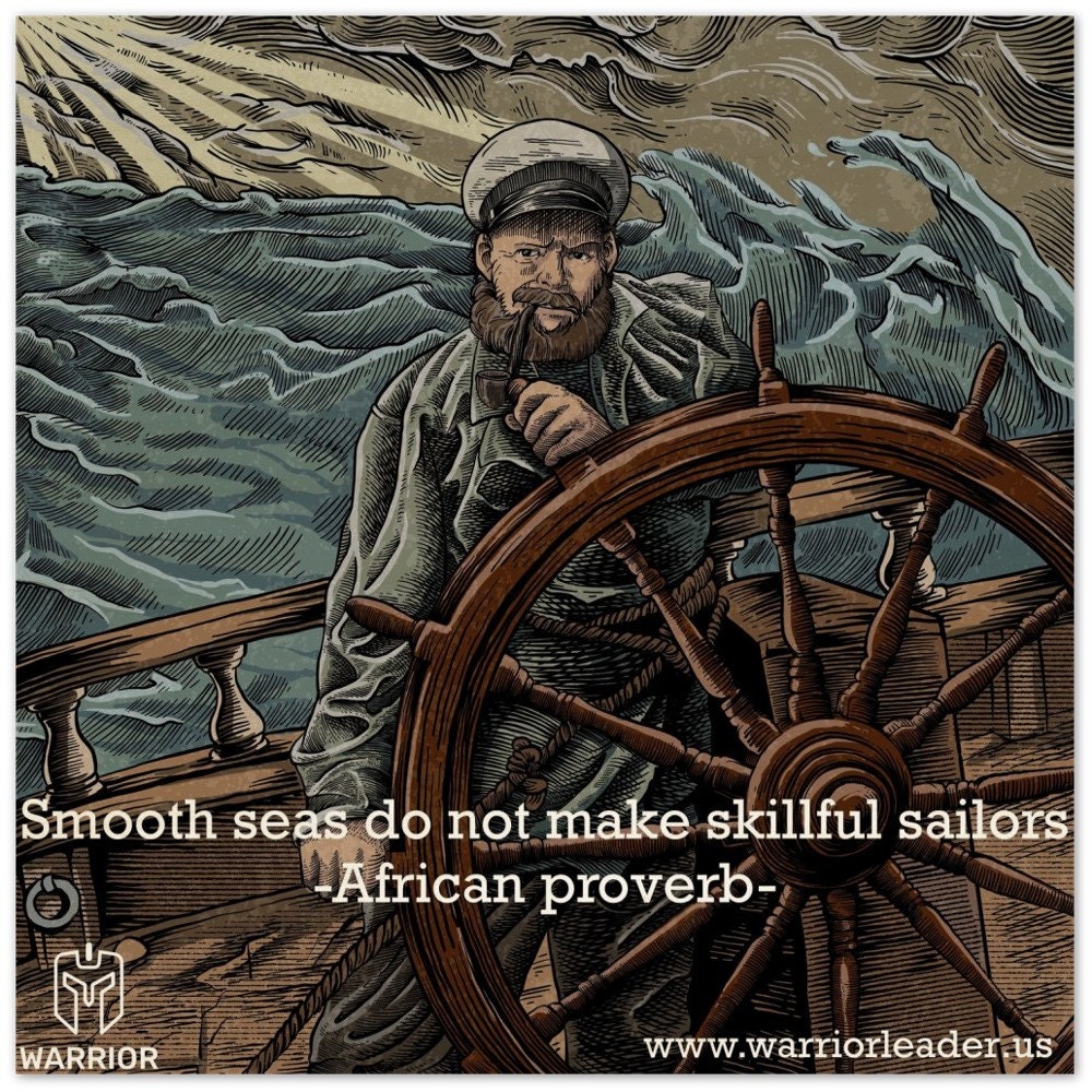 Smooth seas do not make skillful sailors | Wood Print | Motivational Art | Entrepreneur Art | Corporate Art | Small Business Art