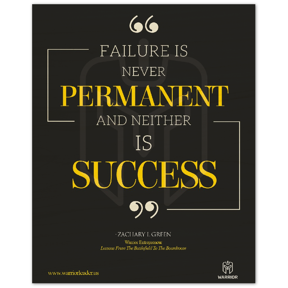 Failure is Never Permanent and Neither is Success by Zachary Green Wood Prints