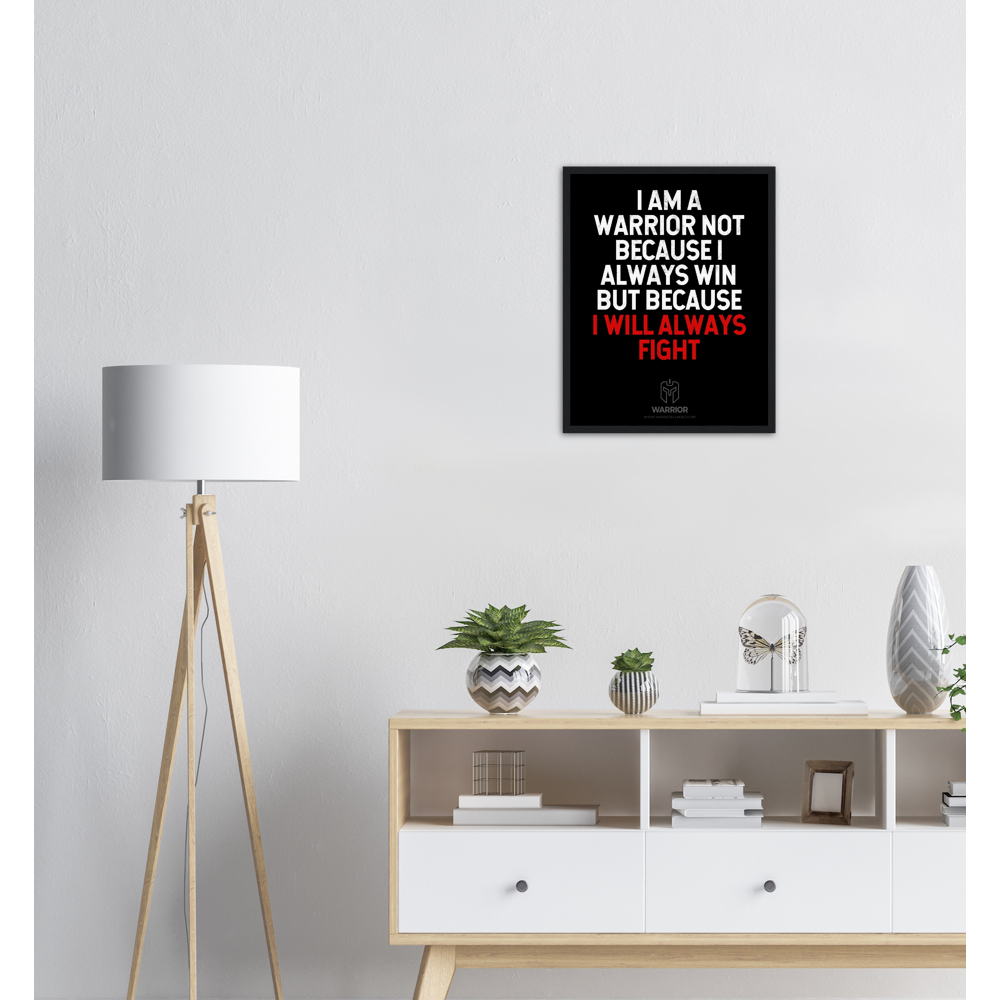 I am a Warrior Quotes Framed Poster