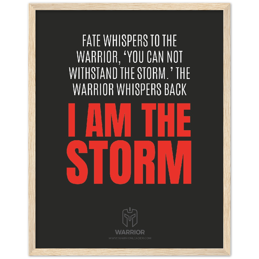 I am the Storm from Warrior Head Classic Matte Paper Wooden Framed Poster