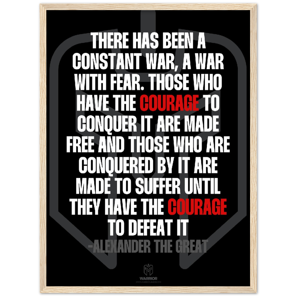 The Meaning of Courage by Alexander the Great Classic Matte Paper Wooden Framed Poster