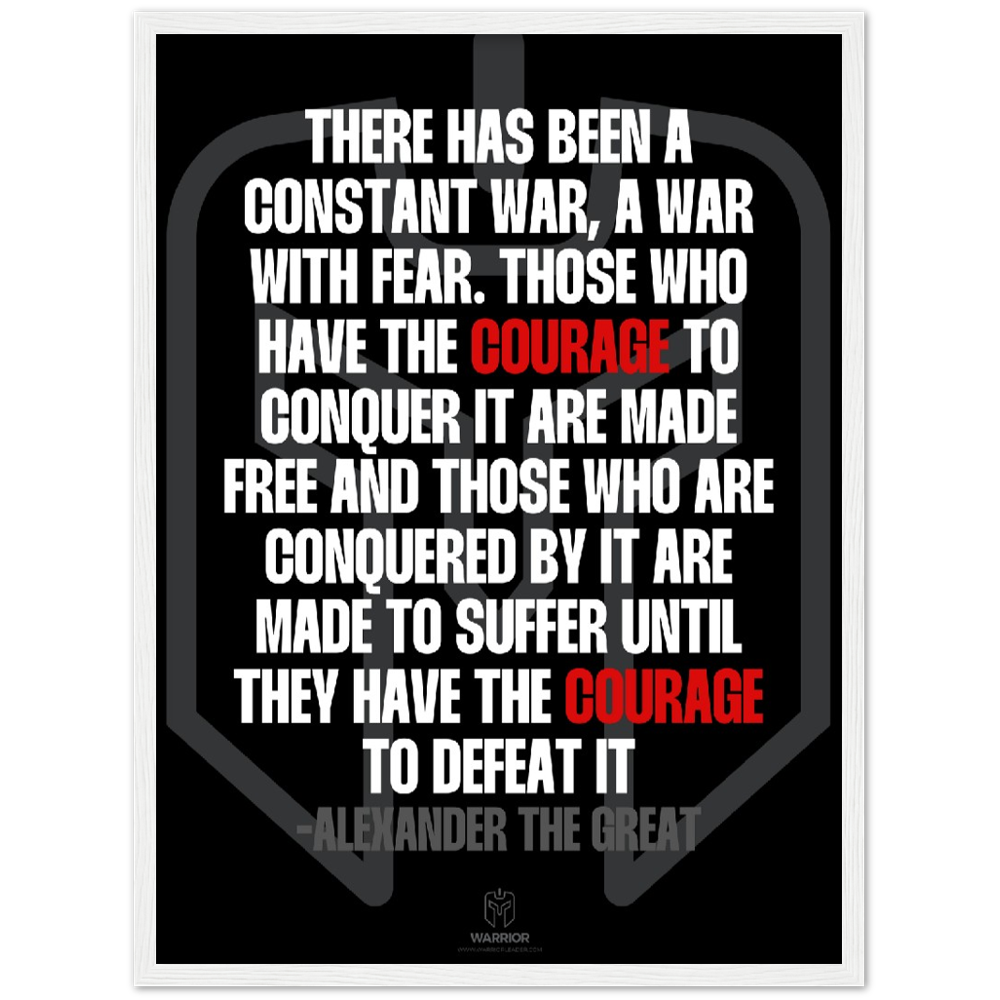 The Meaning of Courage by Alexander the Great Classic Matte Paper Wooden Framed Poster