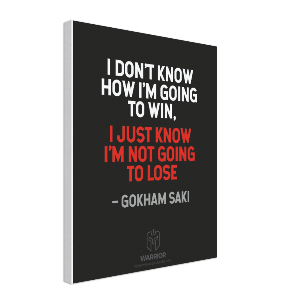 I don&#39;t Know How I&#39;m Going to Win by Gokham Saki Canvas