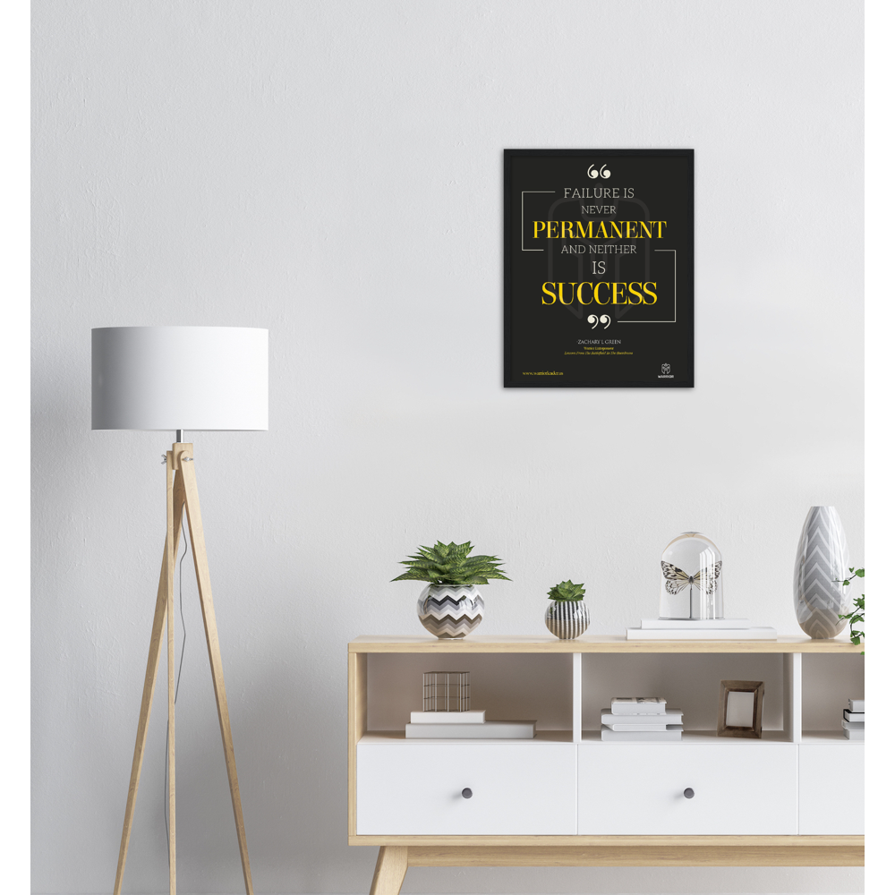 Failure is Never Permanent and Neither is Success by Zachary Green Classic Matte Paper Wooden Framed Poster