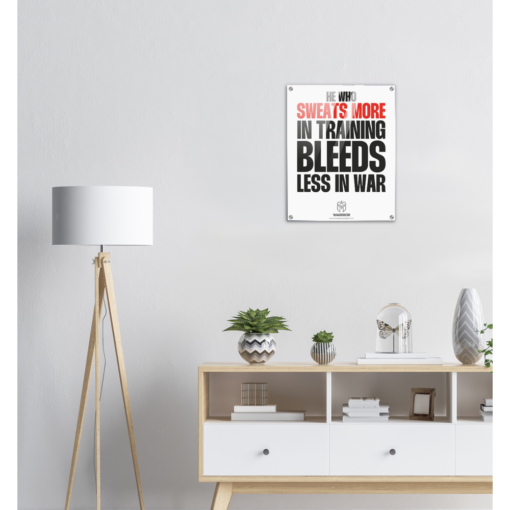 He Who Sweats More in Training Bleeds Less in War Acrylic Print