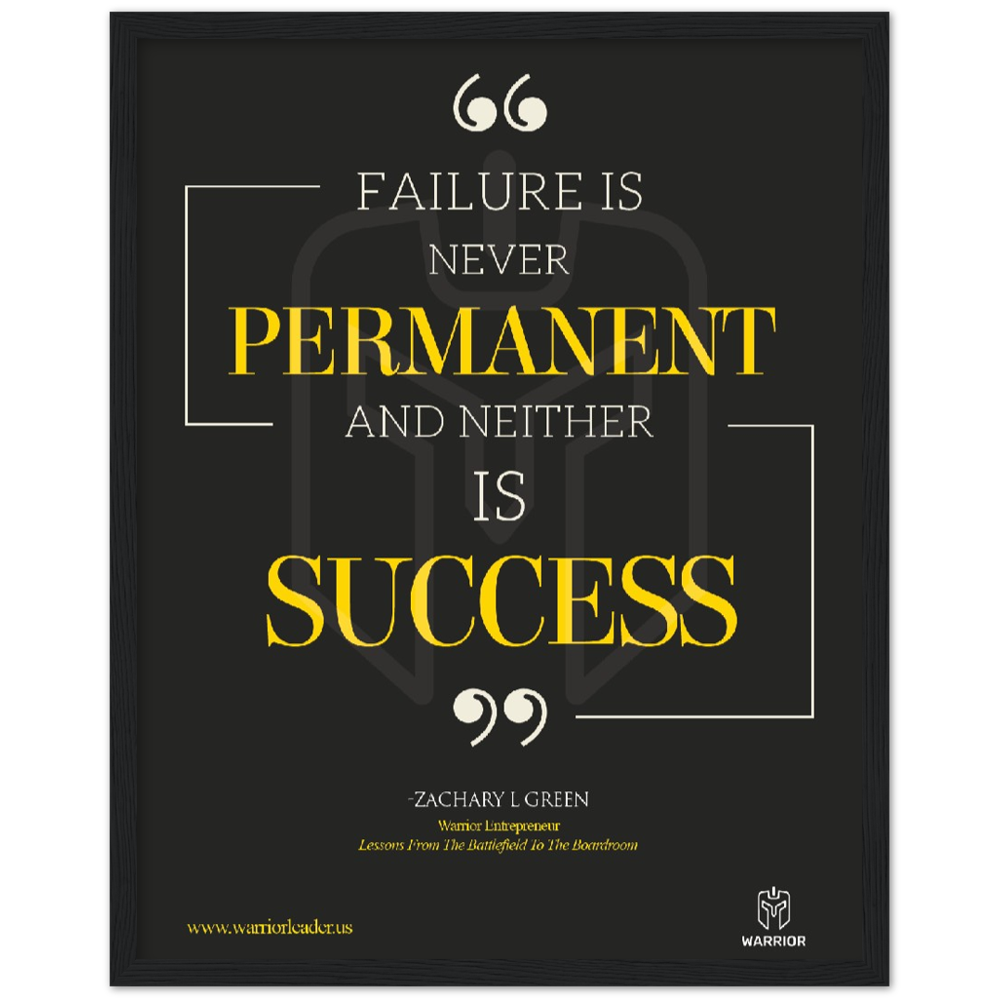 Failure is Never Permanent and Neither is Success by Zachary Green Classic Matte Paper Wooden Framed Poster