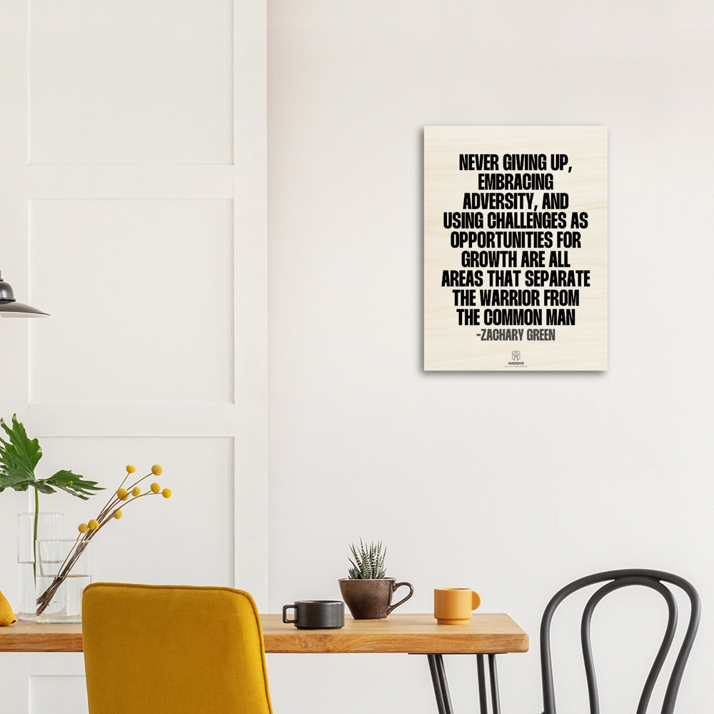 Never Giving Up by Zachary Green Quotes Wood Prints