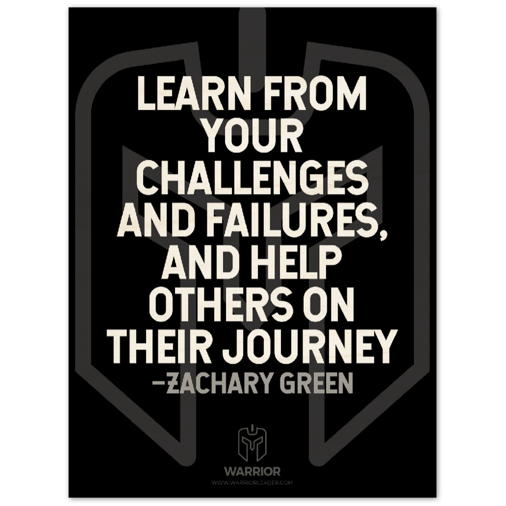 Learn from the Challenges from Zachary Green Wood Prints
