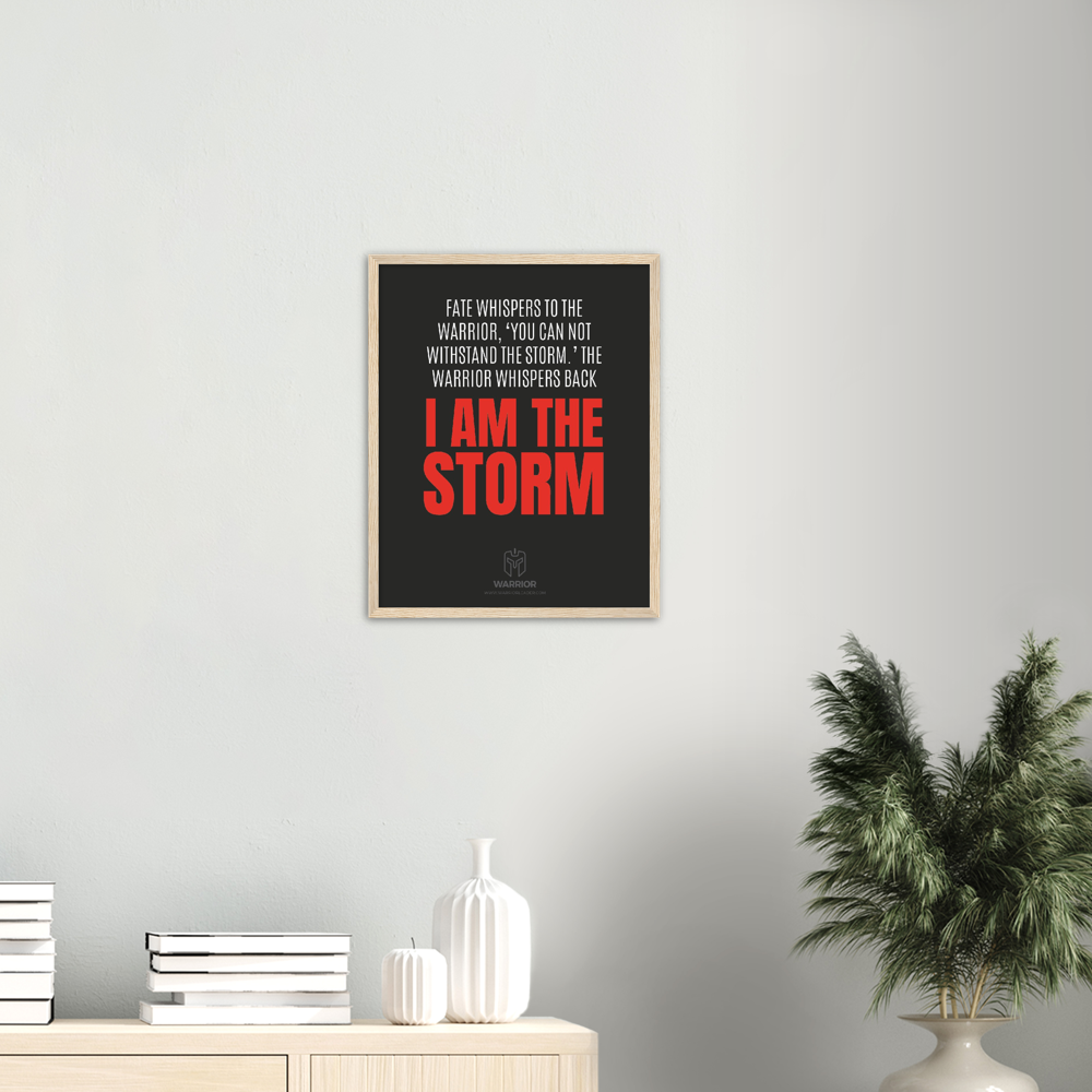 I am the Storm from Warrior Head Classic Matte Paper Wooden Framed Poster