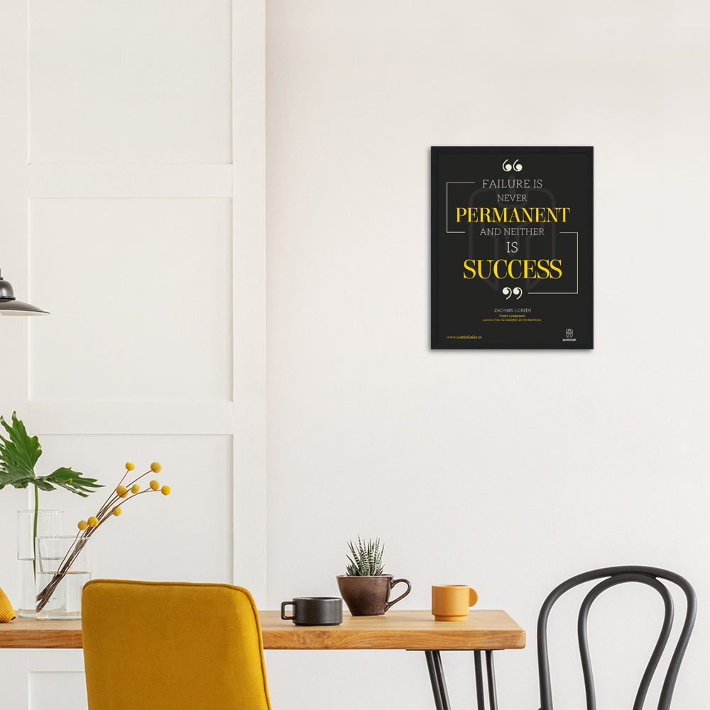 Failure is Never Permanent and Neither is Success by Zachary Green Classic Matte Paper Wooden Framed Poster