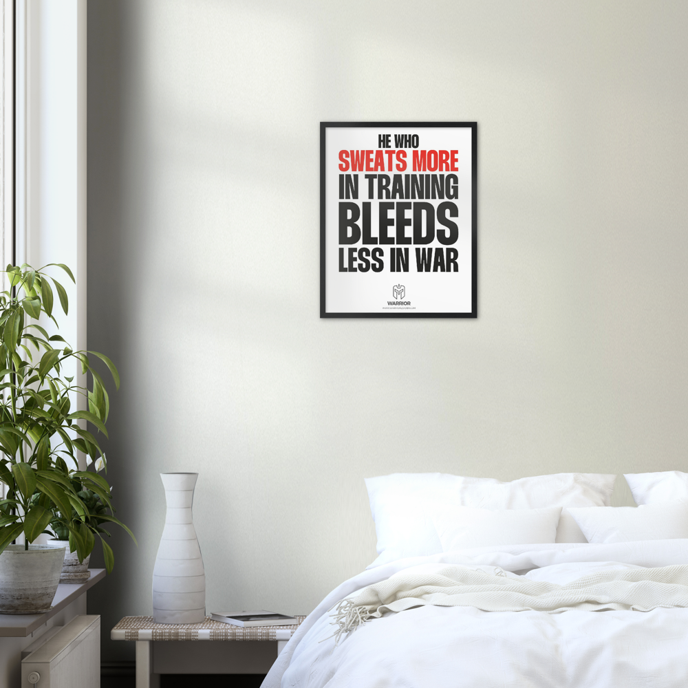 He Who Sweats More in Training Bleeds Less in War Classic Matte Paper Wooden Framed Poster