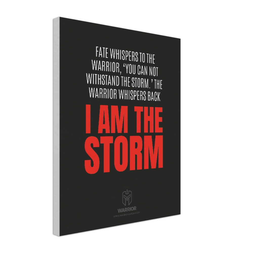 I am the Storm from Warrior Head Canvas